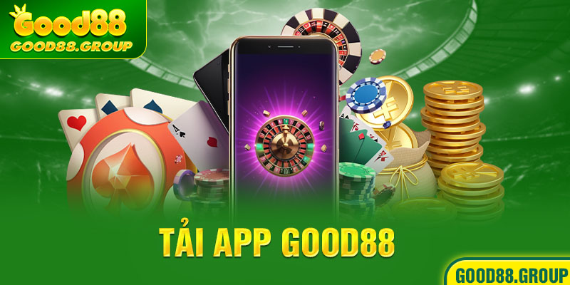 tải app good88